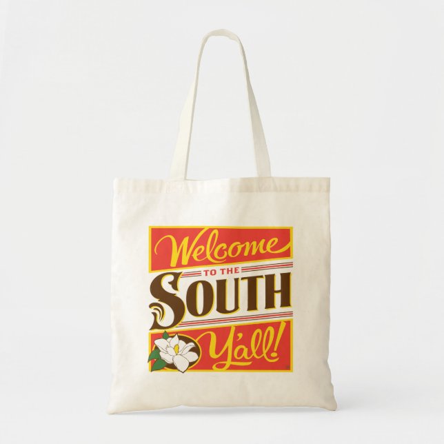 Welcome To The South Y'all Tote Bag (Front)