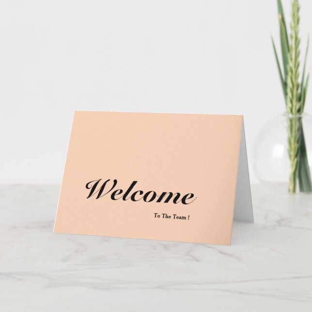 Welcome To The Team Card (Front)