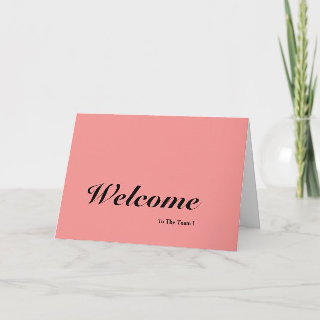 Welcome To The Team  Card (Front)