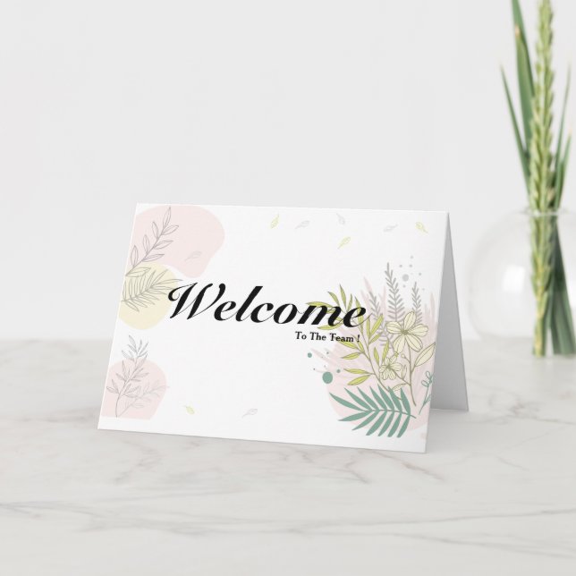 Welcome To The Team Card (Front)