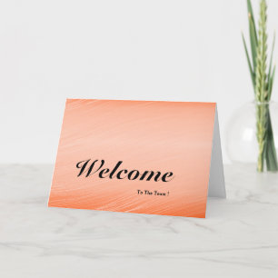 Welcome To The Team Card