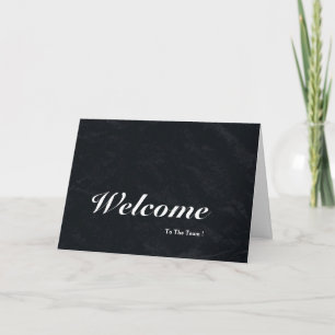 Welcome To The Team Chalkboard Postcard