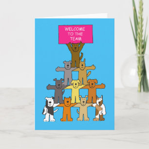 Welcome to the Team Cute Dogs Card