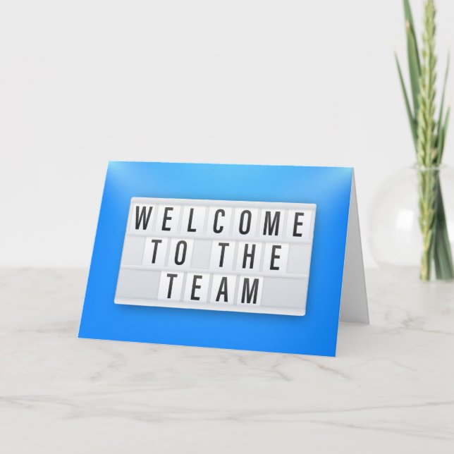 Welcome To The Team Lightbox Greeting Card (Front)