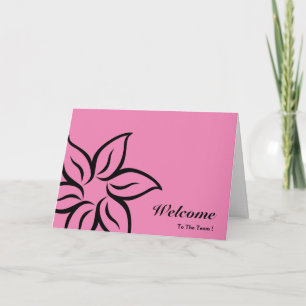 Welcome To The Team Pink & Black Floral Card