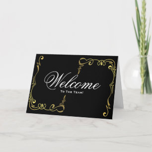 Welcome To The Team Swirl Floral Black & Gold Card