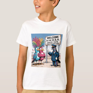 Welcome to the USA (Unless You're Fabulous or Flui T-Shirt