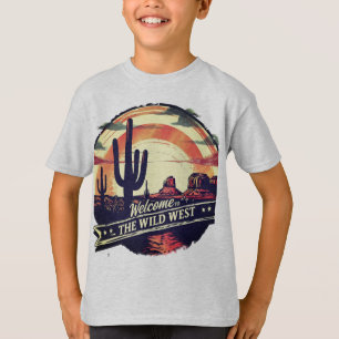 Welcome To The Wild West T-Shirt