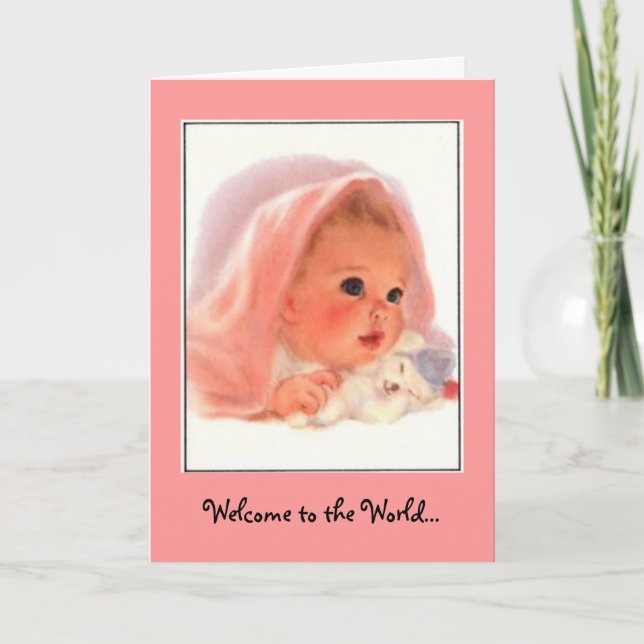 Welcome to the World...Beautiful baby girl Card (Front)