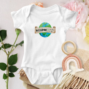 Welcome to the World Little One  earth Baby Bodysuit