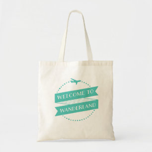 Welcome to Wanderland Tote Bag