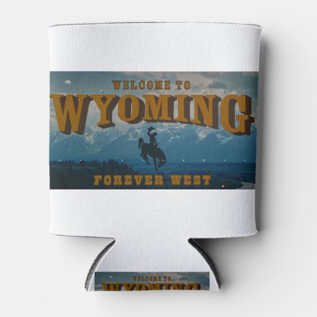 Welcome to Wyoming Sign Can Cooler (Front)