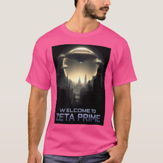 Welcome To Zeta Prime T-Shirt