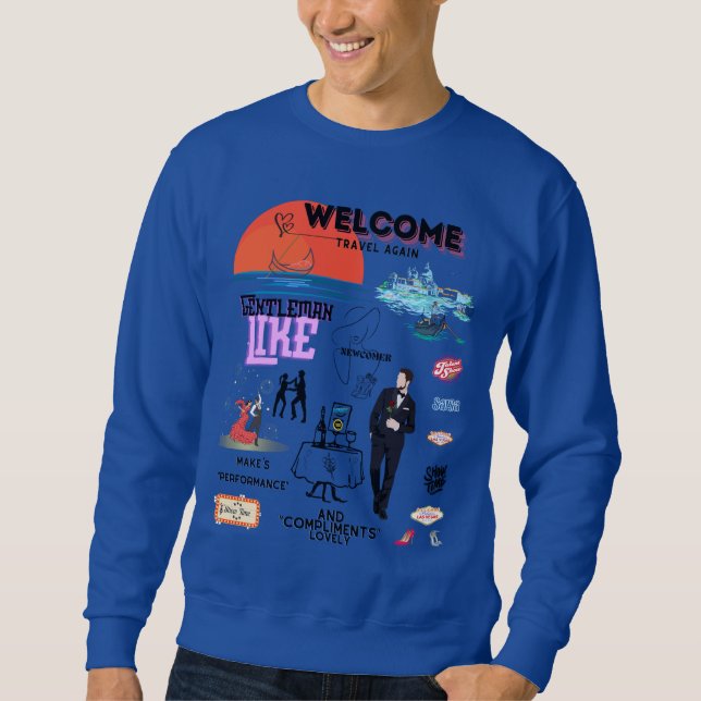 WELCOME TRAVEL AGAIN SWEATSHIRT (Front)