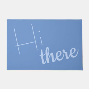 Welcoming Hi there Minimalist Blue Doormat