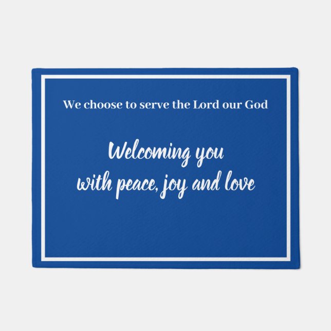 Welcoming You with Peace- We Choose To Serve God Doormat (Front)