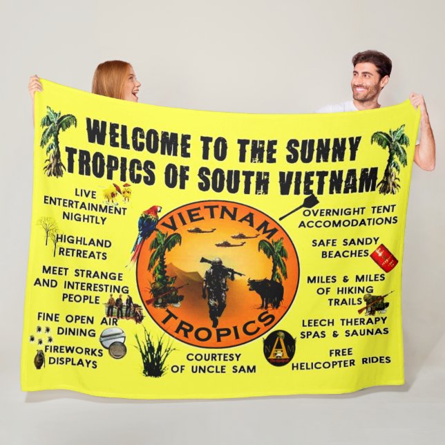 WELCOMT to the SUNNY TROPICS of VIETNAM Fleece Blanket (In Situ)