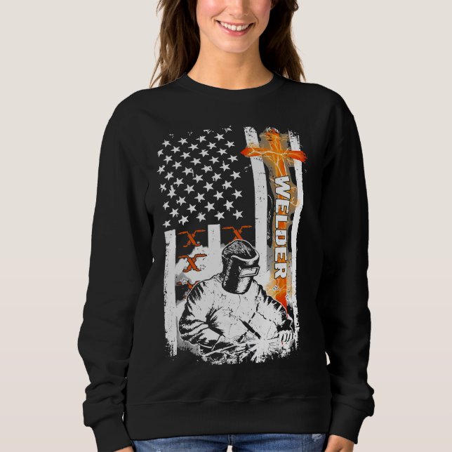 Welder American Flag Welding Fusing Material Funny Sweatshirt (Front)