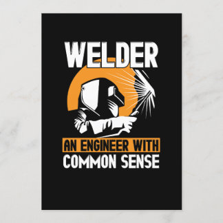 Welder: An Engineer With Common Sense Invitation