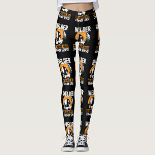 Welder: An Engineer With Common Sense Leggings