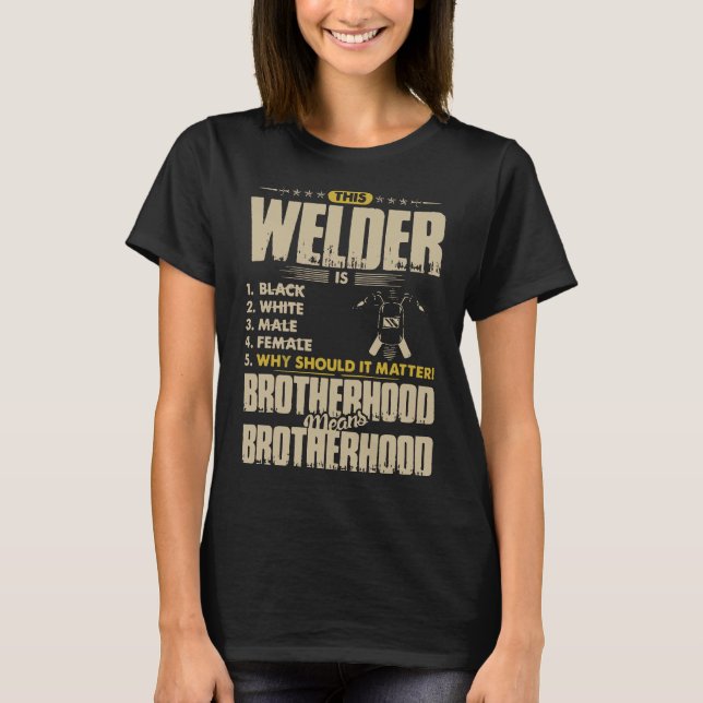 Welder Brotherhood T-Shirt (Front)