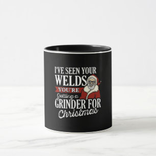 Welder Christmas Gifts I've Seen Your Welds Funny Mug