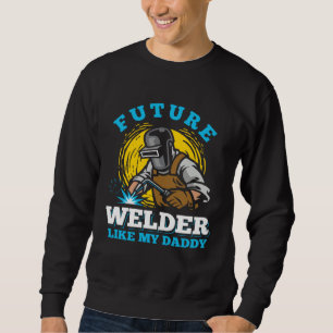 welder clothes for men welding dad sweatshirt