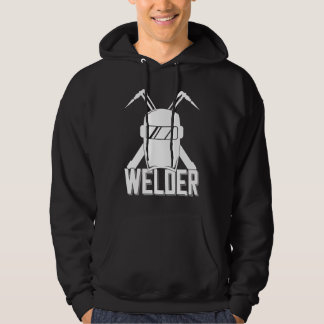 Welder Helmet Saying For Proud Metalworker Hoodie
