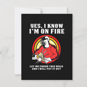 Welder Know I Am On Fire Thank You Card