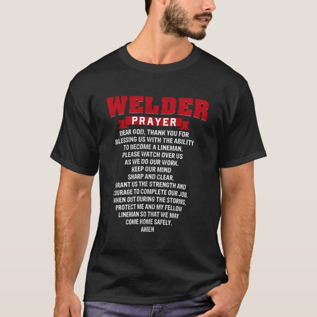 Welder Prayer Christian Welding Grandpa Dad Husban T-Shirt (Front)