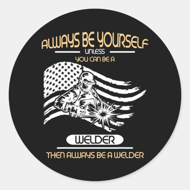Welder Saying Welding For Men  Classic Round Sticker (Front)