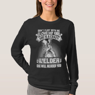 Welder Shirt For Girlfriend Funny Welding Shirts