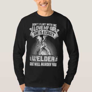 Welder Shirt For Girlfriend Funny Welding Shirts