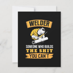 Welder Someone Were Builds You Can Not Thank You Card