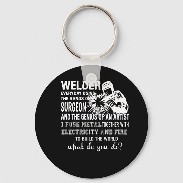 Welder Using Hands Surgeon Genius Artist Key Ring (Front)