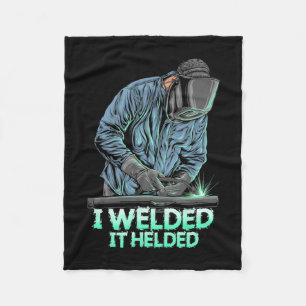 Welder Welded It Helded Fleece Blanket