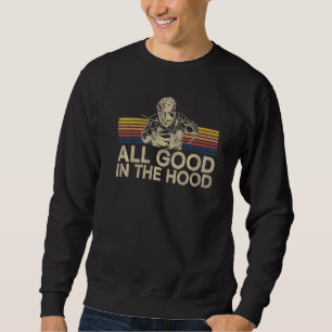 Welder Welding Vintage Retro All Good In The Hood Sweatshirt
