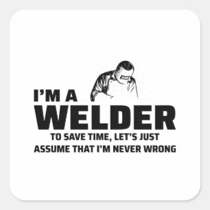 Welder Welding Weld Metal Ironworker Funny Square Sticker