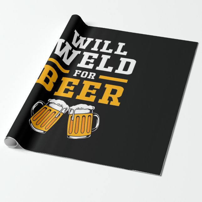 Welder Will Well For Beer Wrapping Paper (Unrolled)