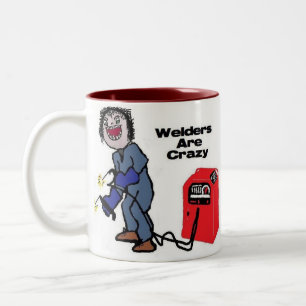 Welders are Crazy Two-Tone Coffee Mug