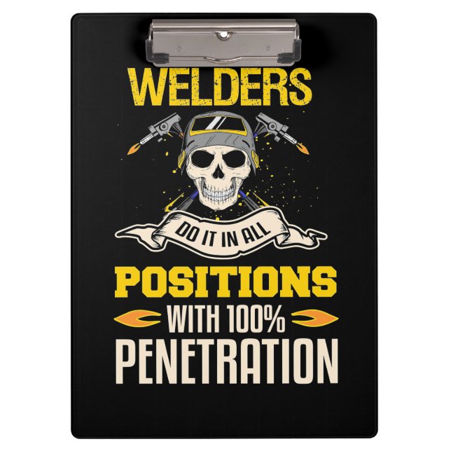 Welders Do It In All Position Clipboard (Front)
