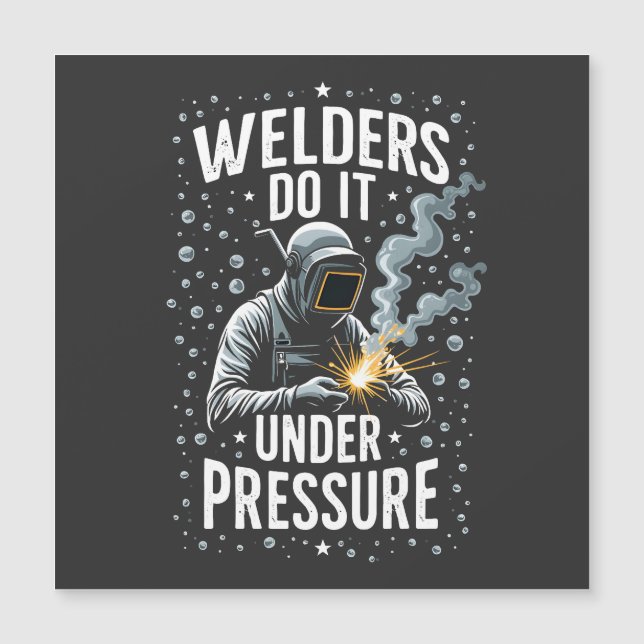 Welders do it Under Pressure Sea Welder Worker  (Front)