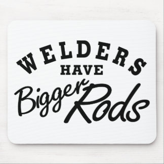 Welders Have... Mouse Mat