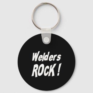 Welders Rock! Keychain