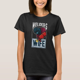 Welder's Wife  Welding Soldering Proud Spouse Of W T-Shirt