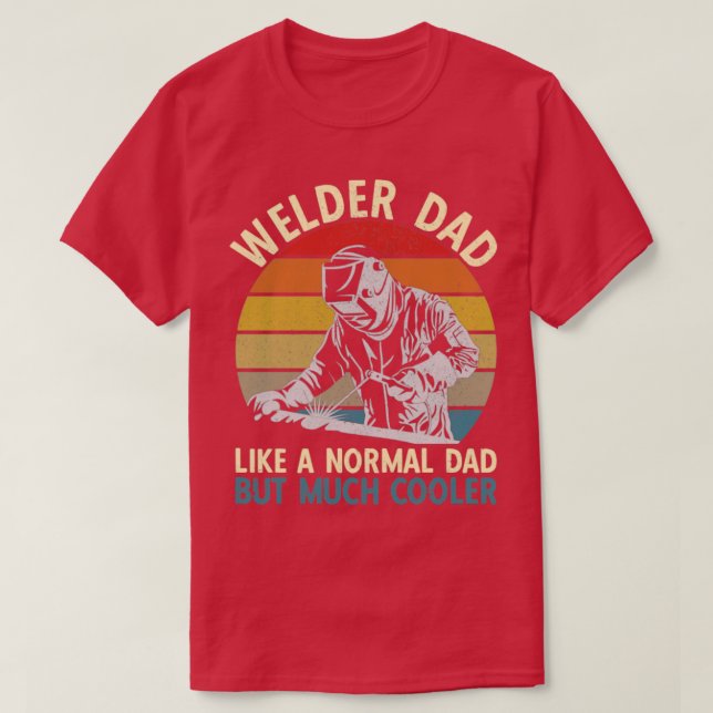 Welding Dad Retro Welder  T-Shirt (Design Front)