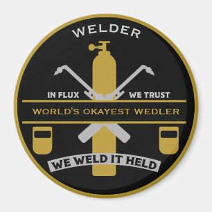 Welding Humor Gift Magnet