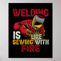 Welding is like sewing with fire