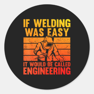 Welding Novelty For Men Women Mig Tig Welder Weldi Classic Round Sticker