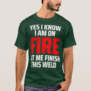 welding quote  T-Shirt